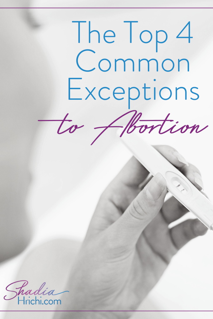 Text on Pin reads: Top 4 Common Exceptions to Abortion